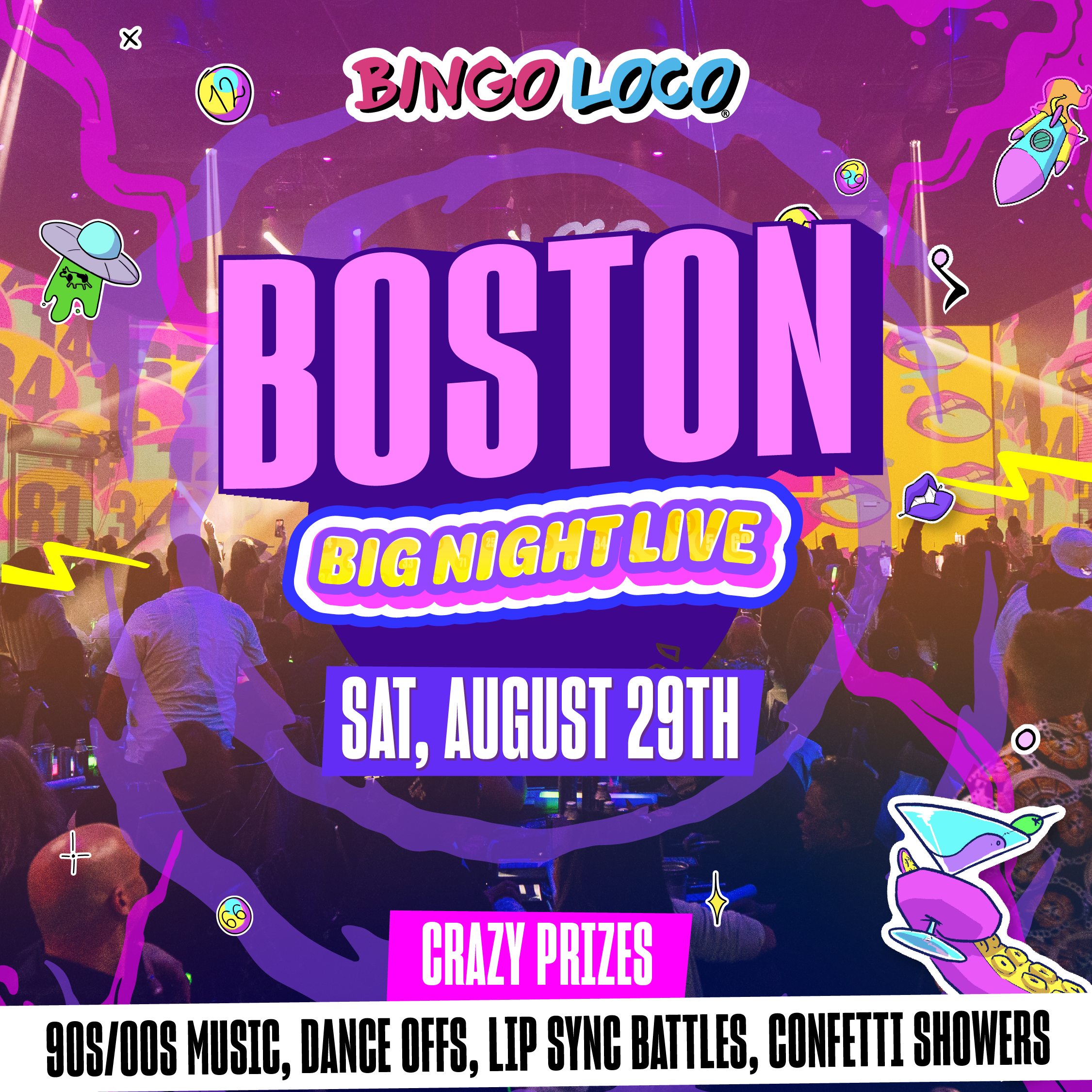  Bingo Loco at Big Night Live - August 29, 2026 - Boston, MA 