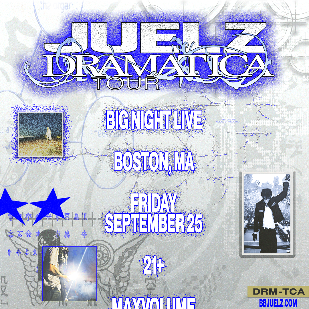  Juelz at Big Night Live - September 25, 2026 - Boston, MA 