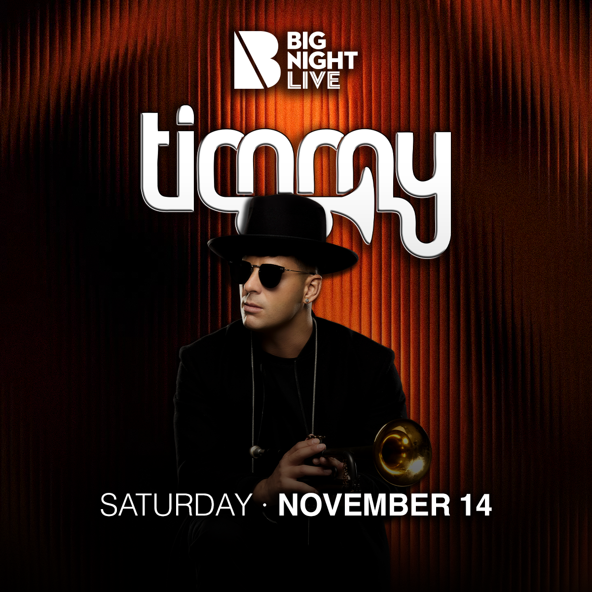  Timmy Trumpet at Big Night Live - November 14, 2026 - Boston, MA 