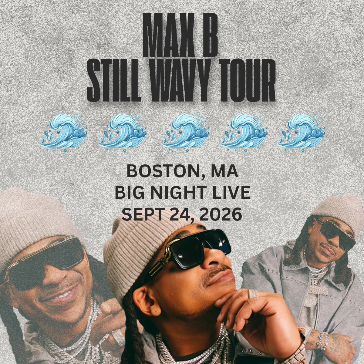  Max B at Big Night Live - September 24. 2026 - Boston, MA 