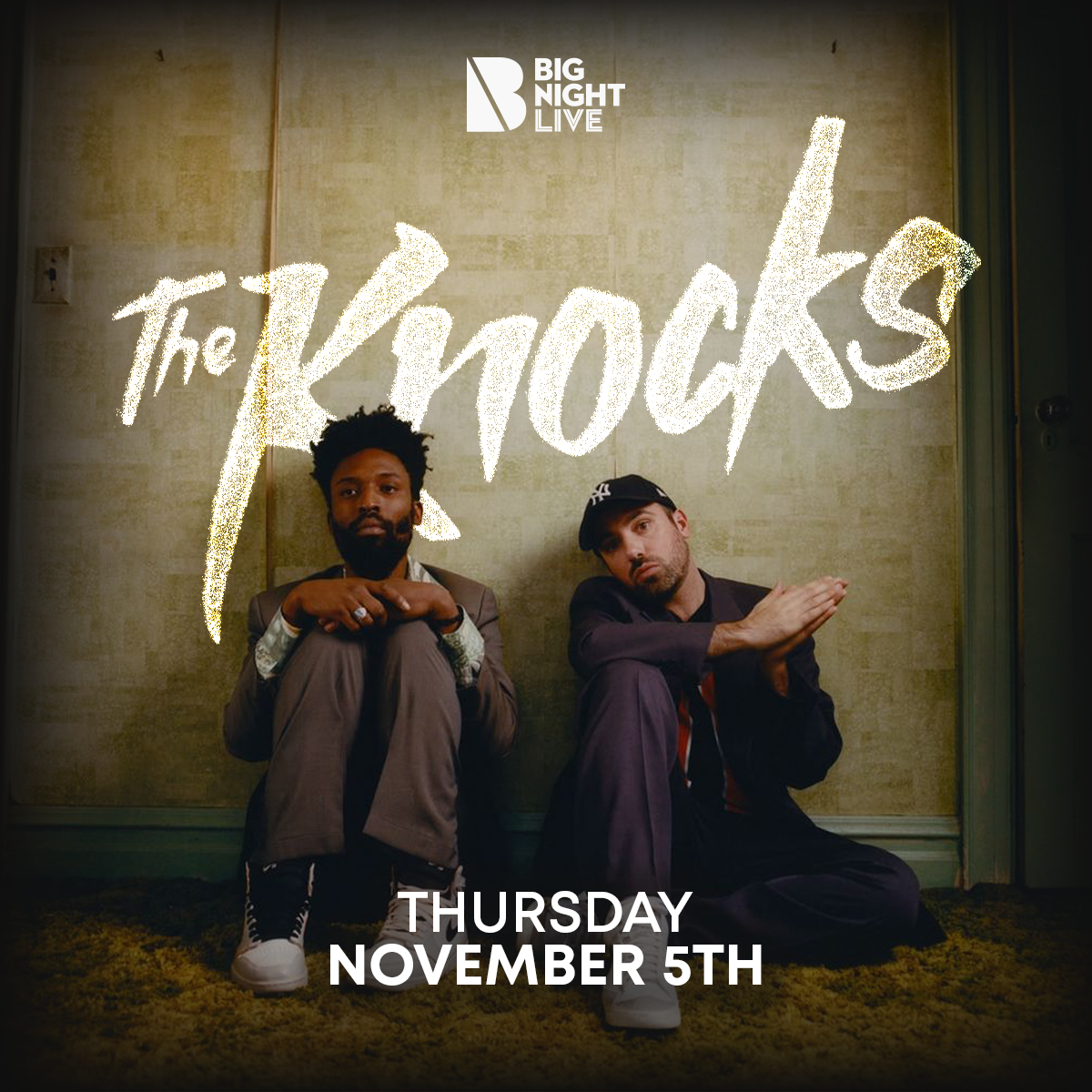  The Knocks at Big Night Live - November 5, 2026 - Boston, MA 