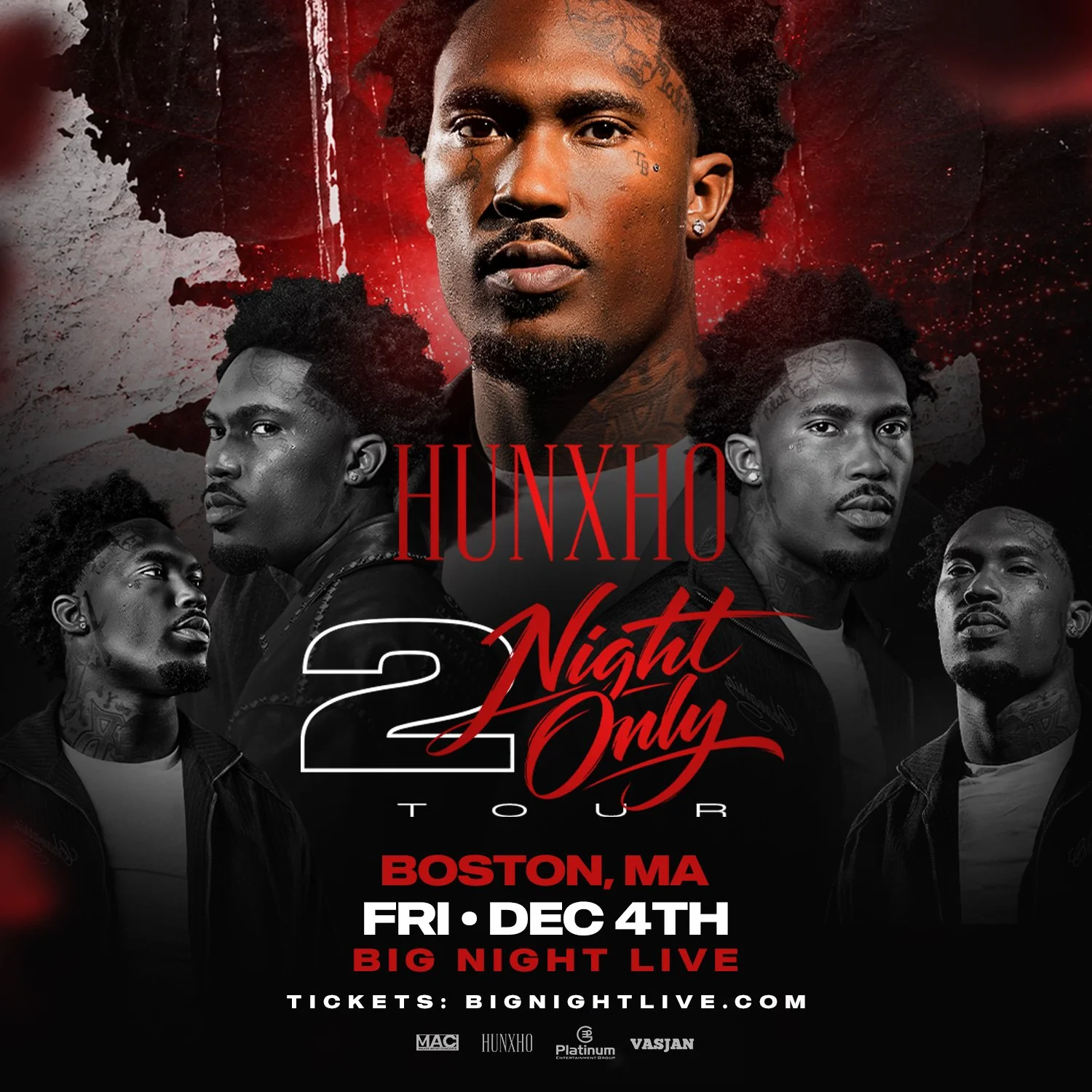  Hunxho at Big Night Live - December 4, 2026 - Boston, MA 