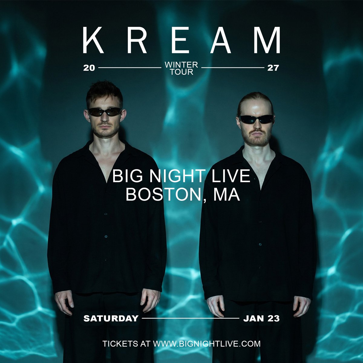 Kream at Big Night Live - January 23, 2027 - Boston, MA 