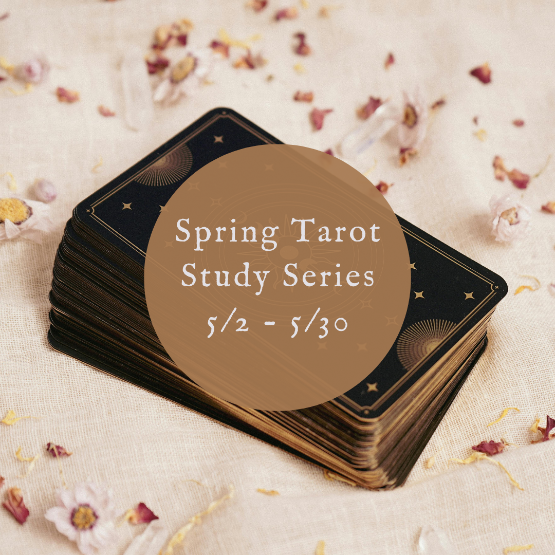 Tarot Study 5-Class Series  {Spring 2026}   