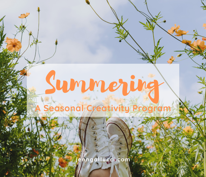 Summering: A Seasonal Creativity Program
