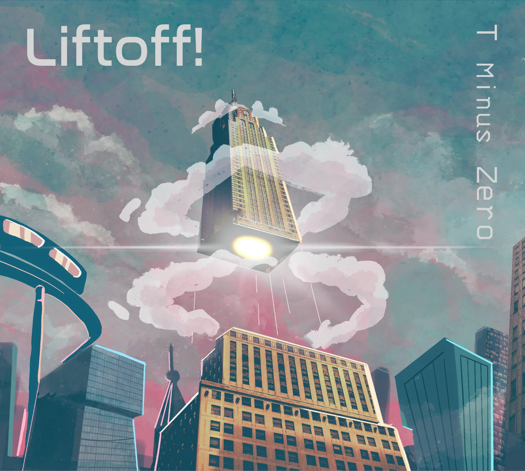 "T Minus Zero" by Liftoff! - CD