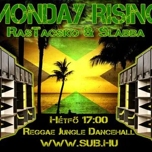 Monday Rising - 2009-08-06