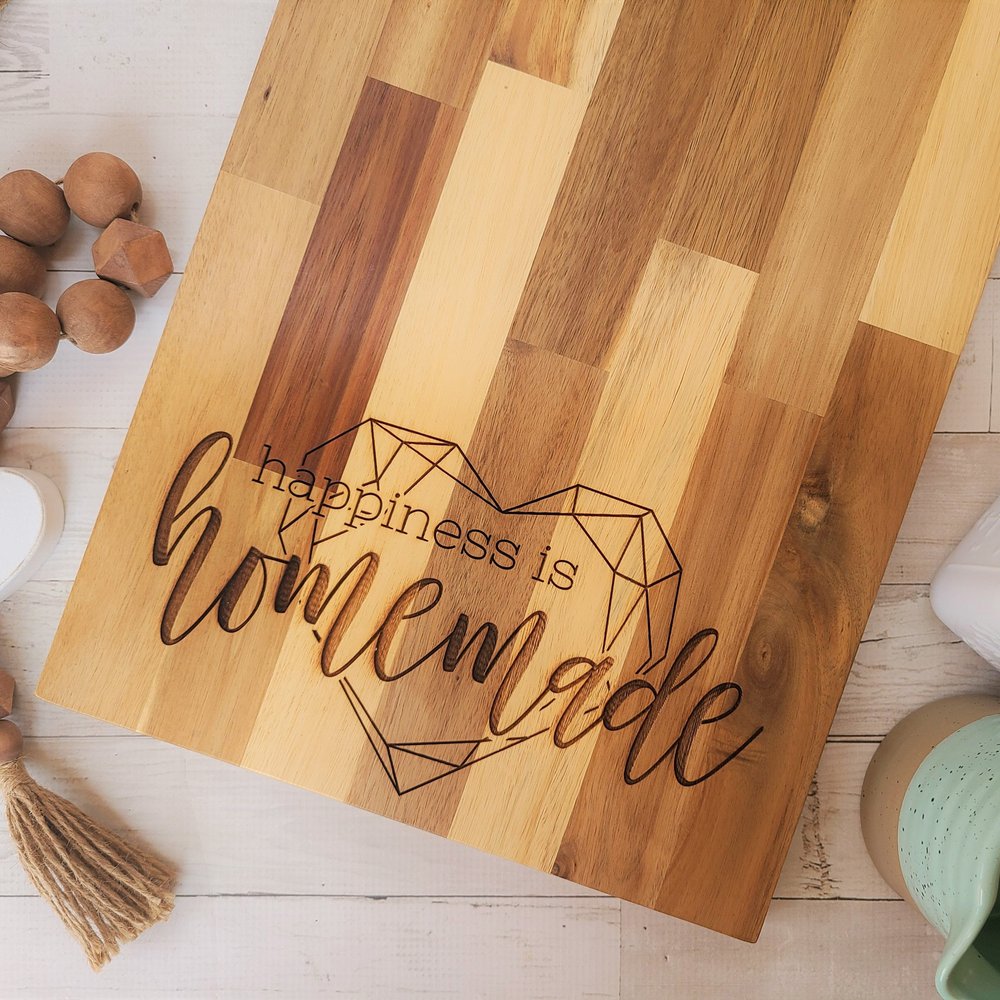 Happiness Is Homemade Cutting Board — Inscribed Moments