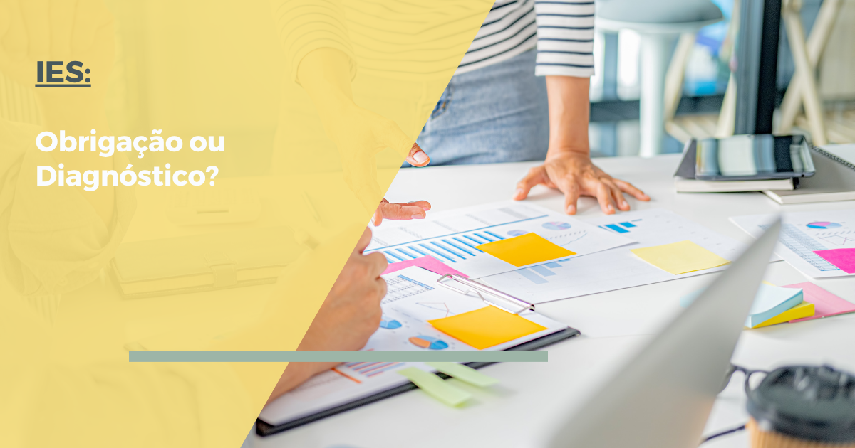 IES : obrigação ou diagnóstico?