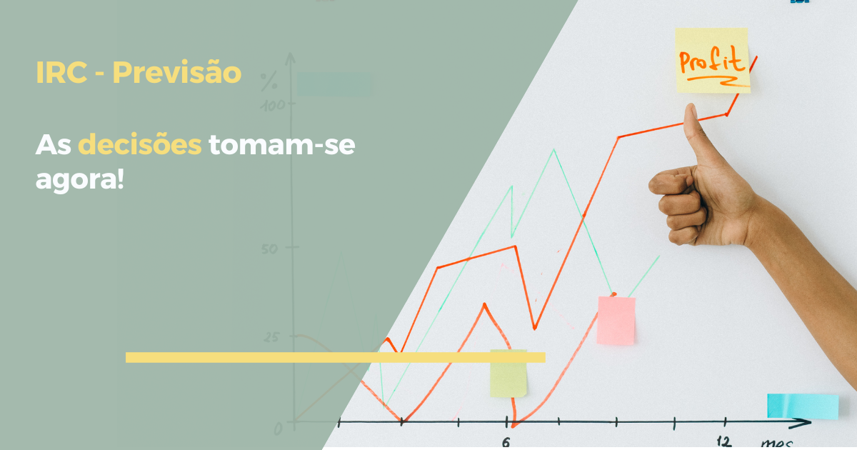 IRC: As decisões tomam-se agora.