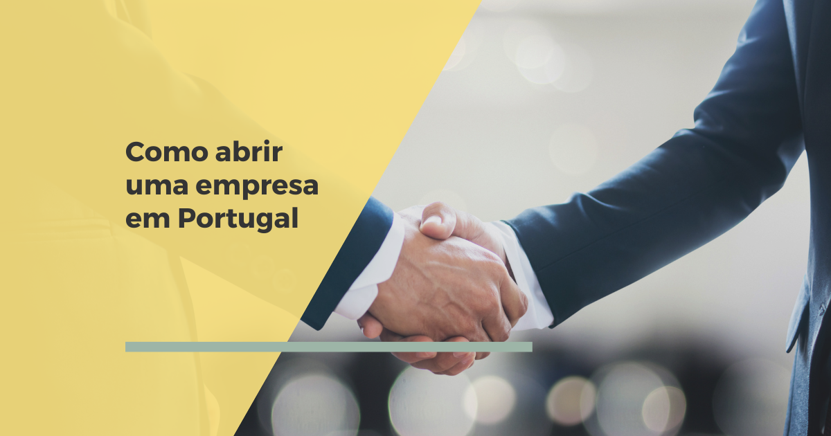Como abrir uma empresa em Portugal