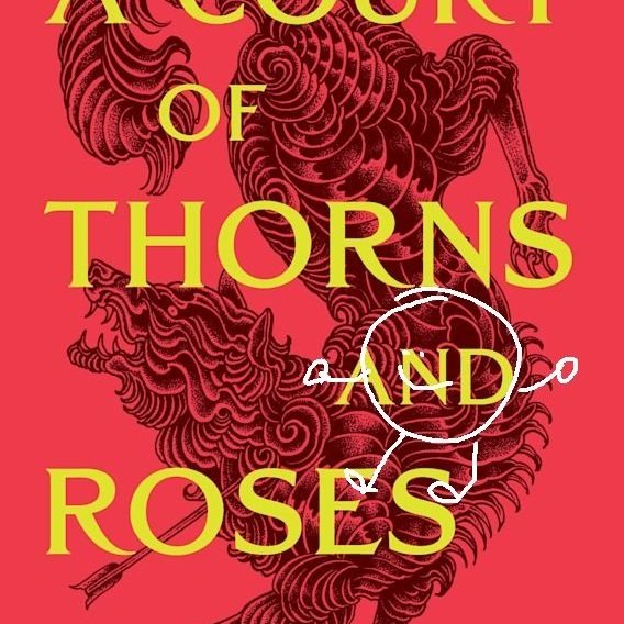 A Court of Thorns and Roses: What’s in a Fantasy