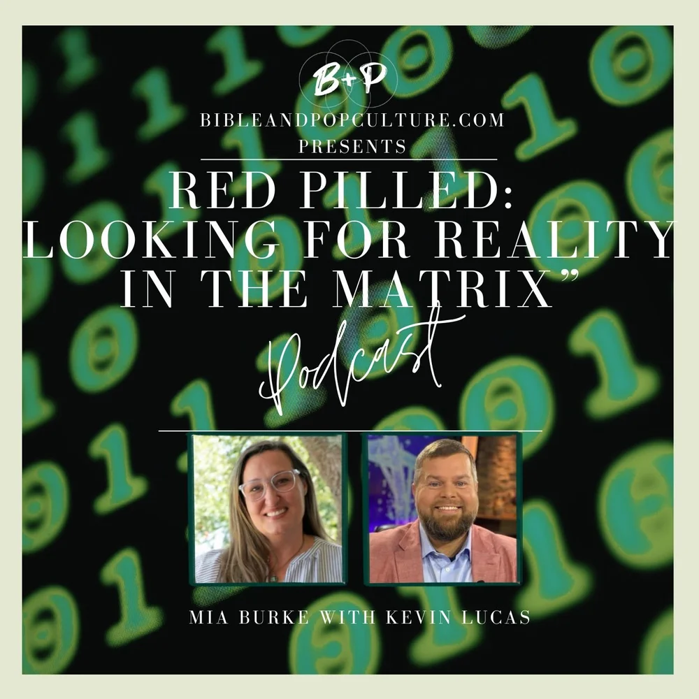 Red Pilled: Looking for Reality in The Matrix — Bible and Pop Culture