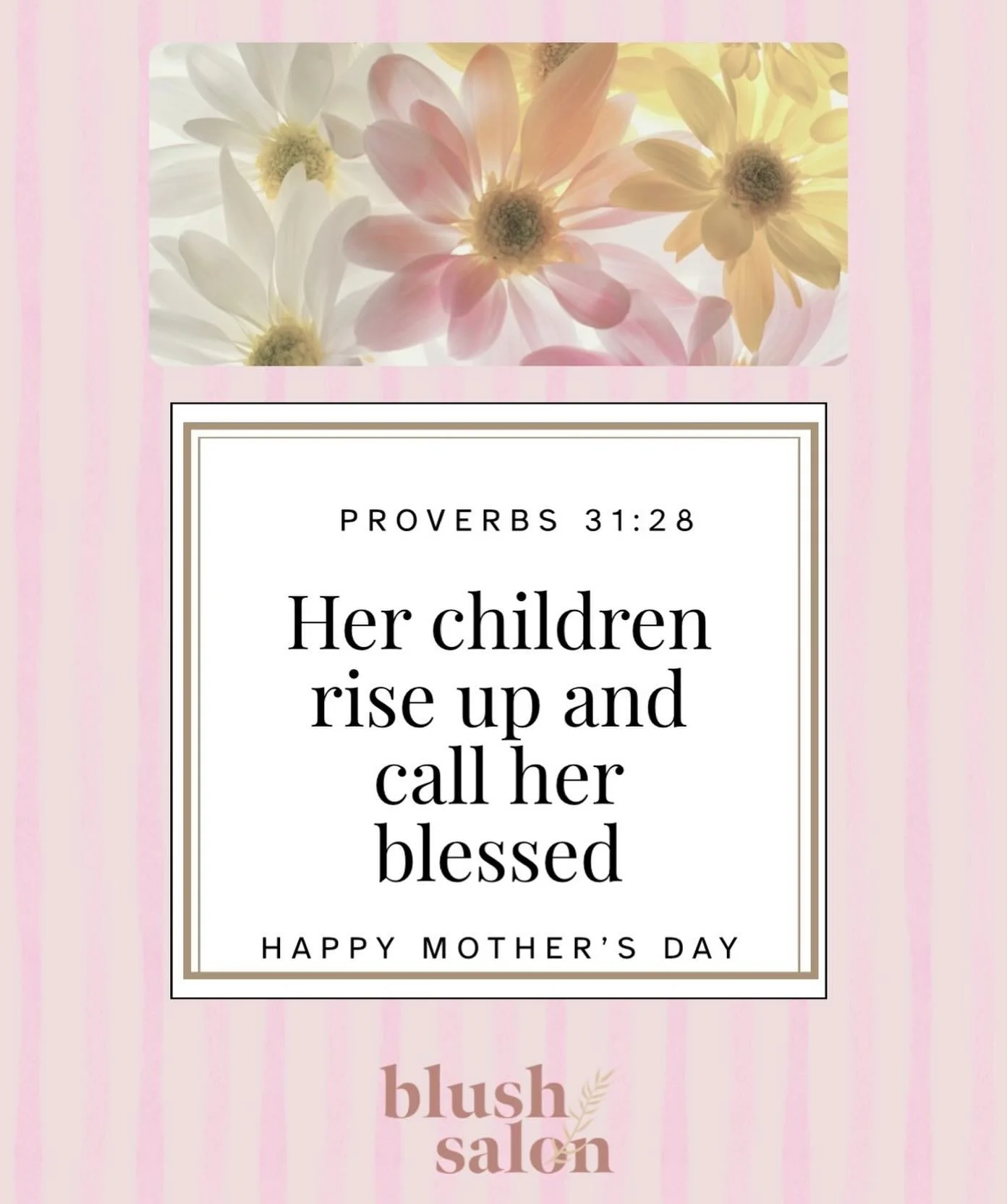 We hope alll of you beautiful mommas out there enjoyed your day!
