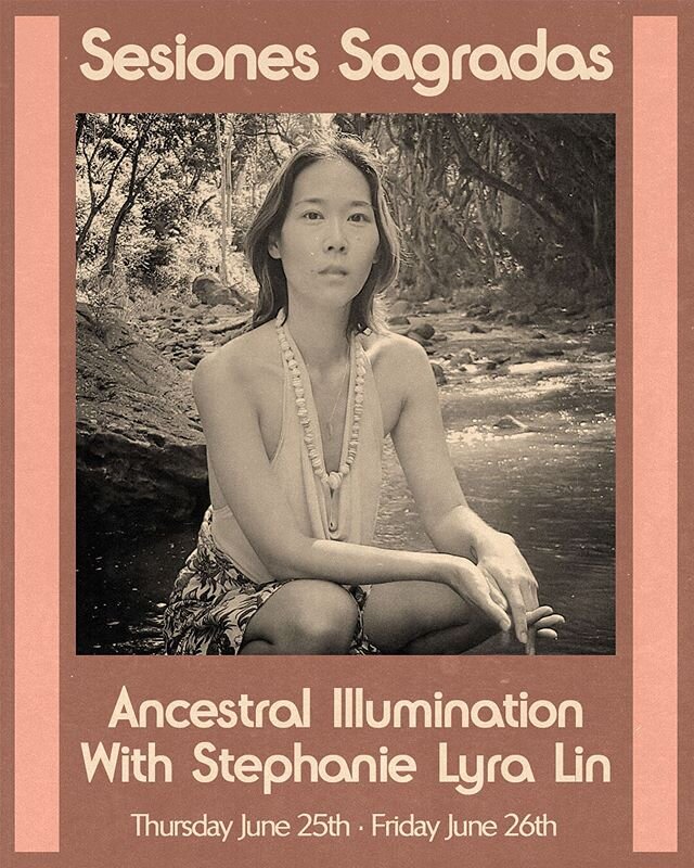 So happy to present the wisdom of Stephanie Lyra Lin @thenewearthwayshower as part of Sesiones Sagradas, a new series of remote, one-on-one, experiential and healing arts offerings:

ANCESTRAL ILLUMINATION

Join Stephanie Lyra Lin to explore, heal, a