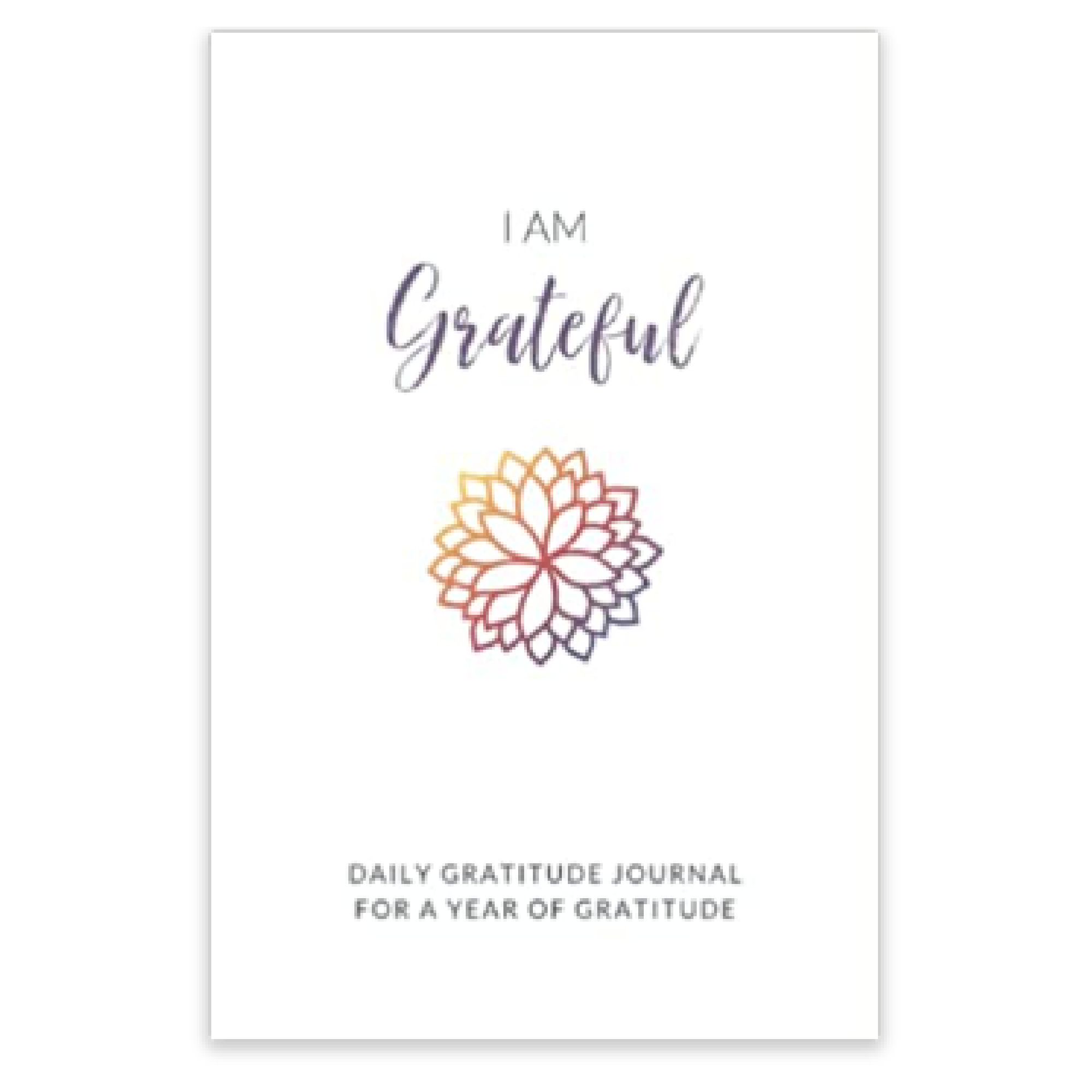'I Am Grateful: Daily Gratitude Journal'