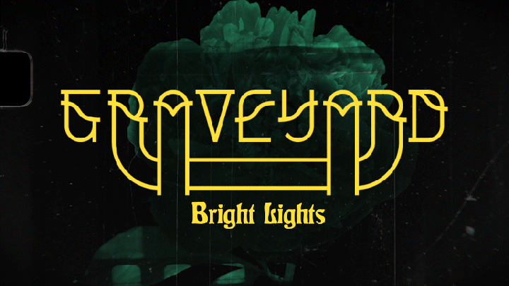 GRAVEYARD - BRIGHT LIGHTS - GIF THUMBNAIL - V1.gif
