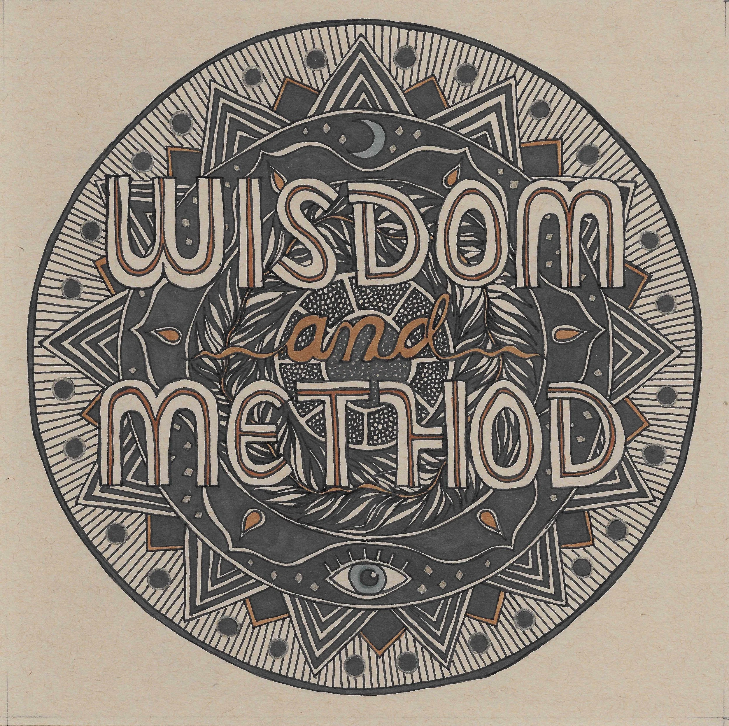 Wisdom & Method