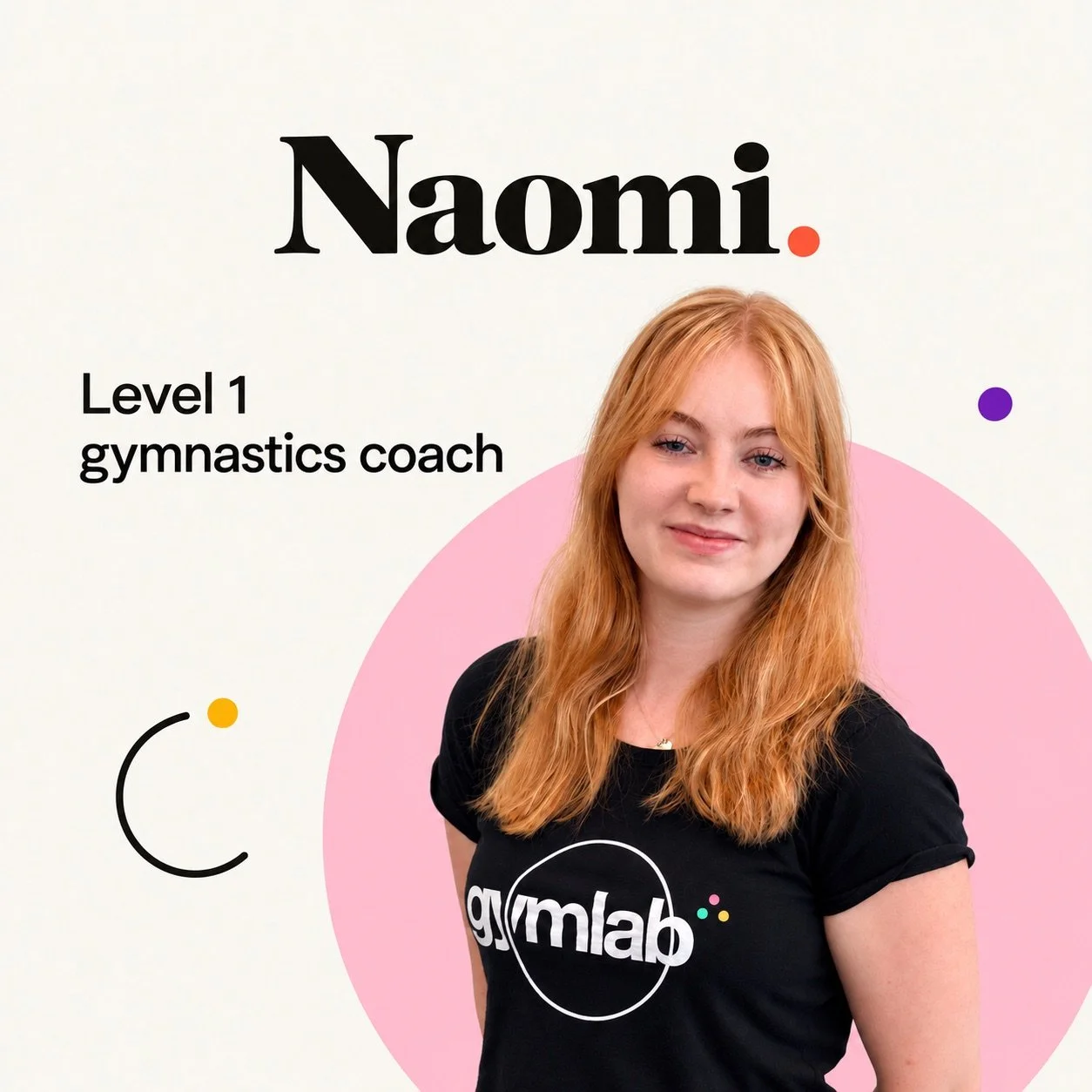 Naomi, Level 1 gymnastics coach at GymLab Stratford