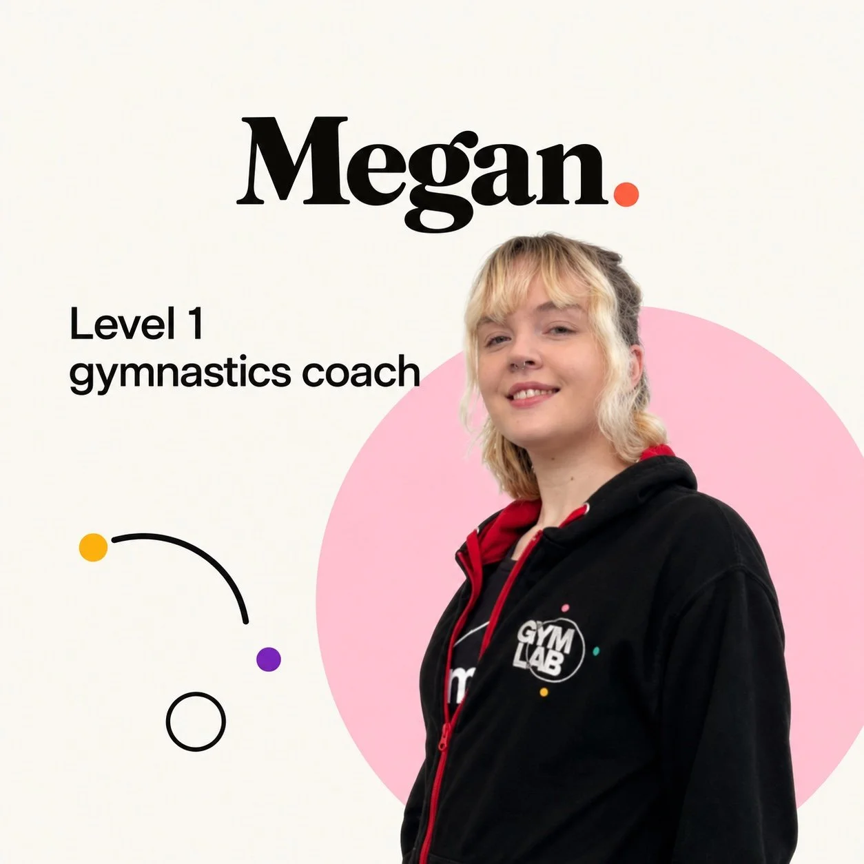 Megan, Level 1 gymnastics coach at GymLab Stratford