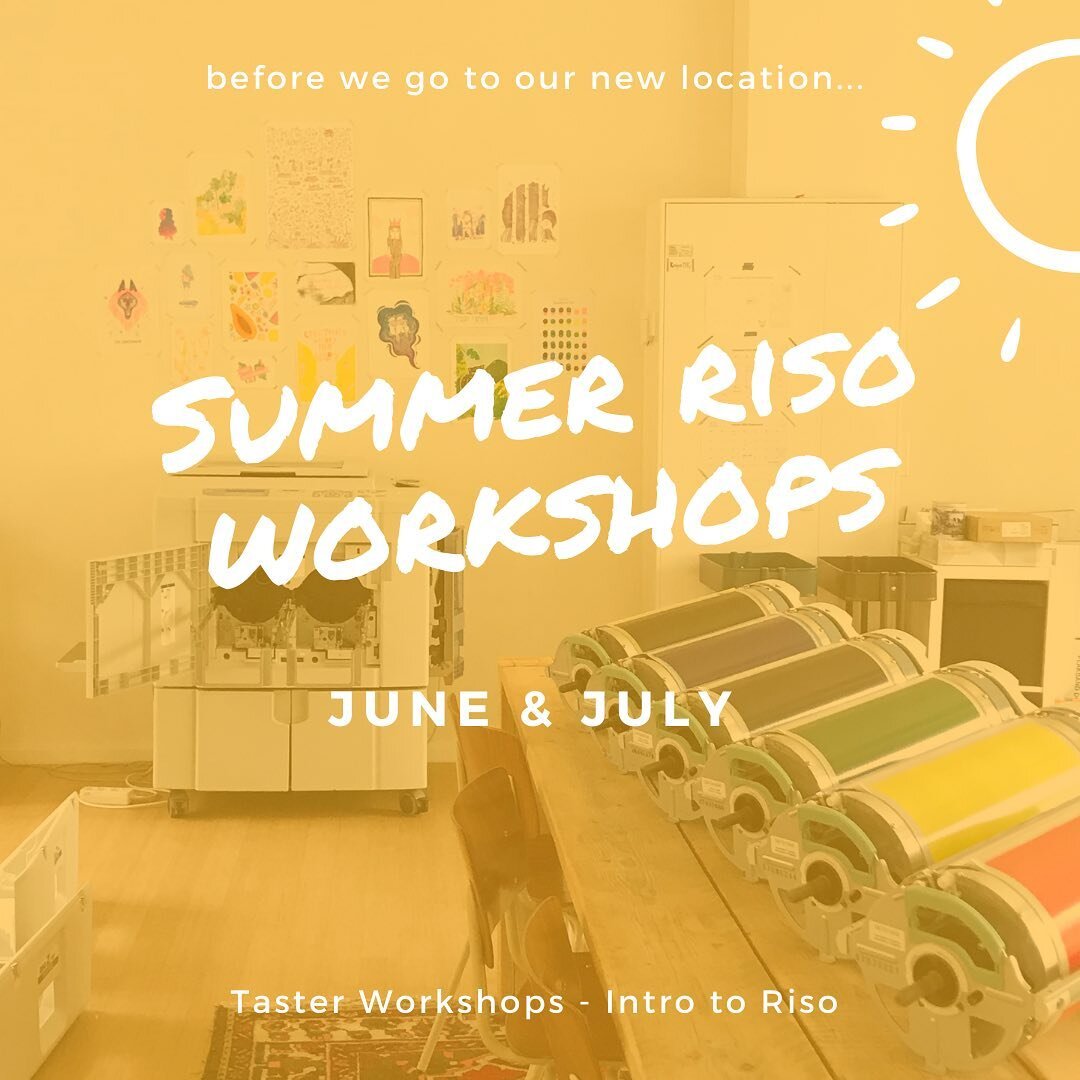 ☀️ Can you believe the sun these days? 😎🙌🏽 yasss let the summer begin! And why not add some riso workshops to your plans? 😆

There will be only Taster Workshops for now as we are busy with planning a move.. which I will tell you more about at the