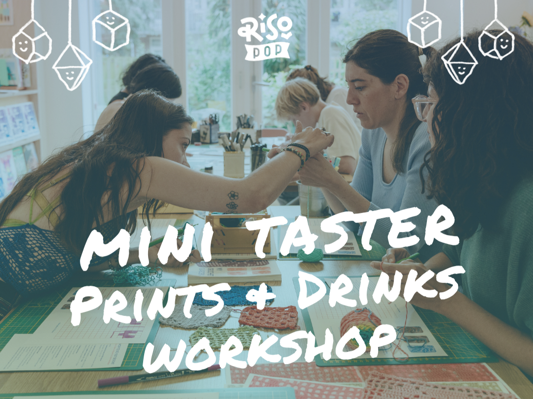Mini Taster Workshop / Prints & Drinks