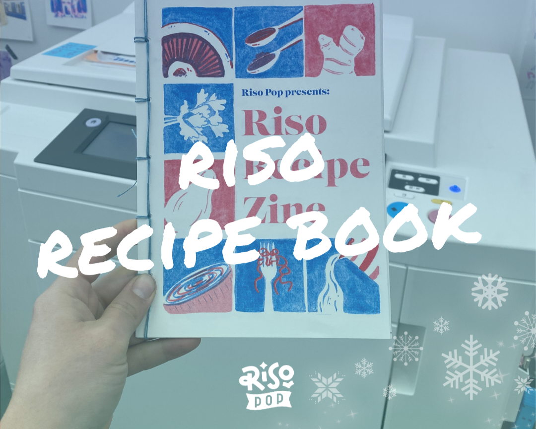 Riso Recipe Book! - Intro to Riso &amp; Zine Making