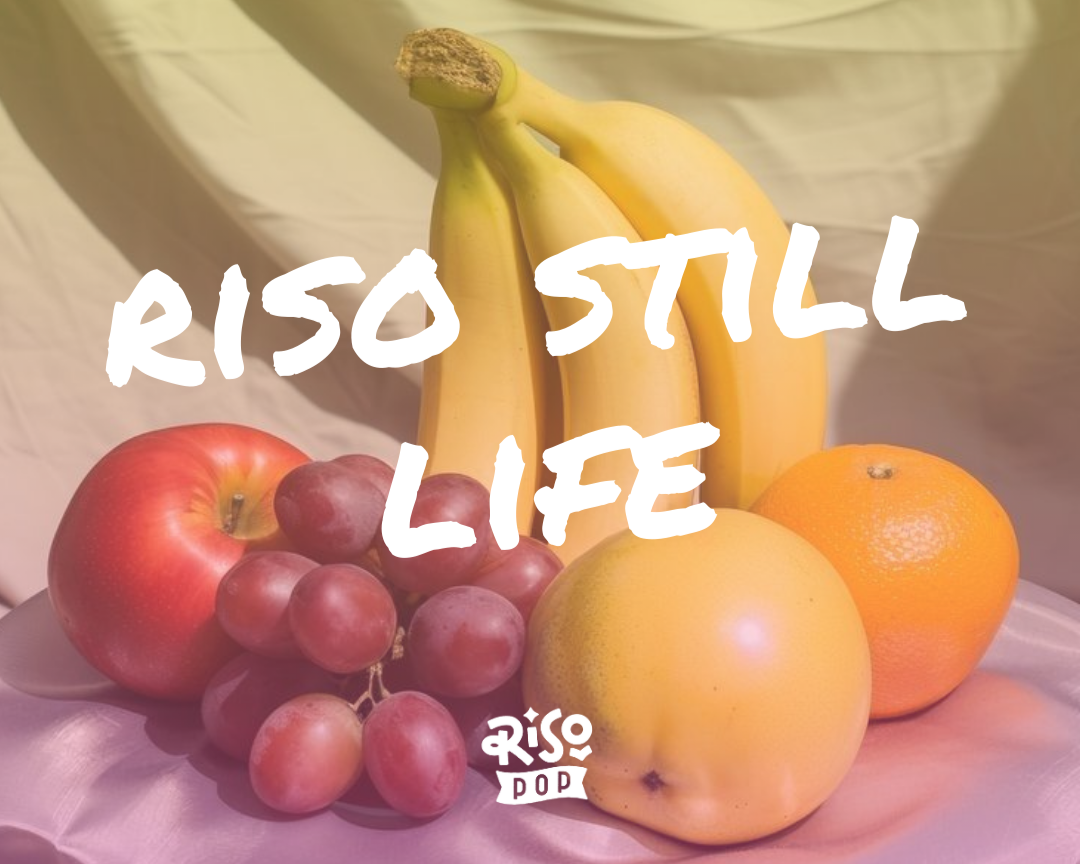 Riso Still Life - Observe, draw &amp; print!