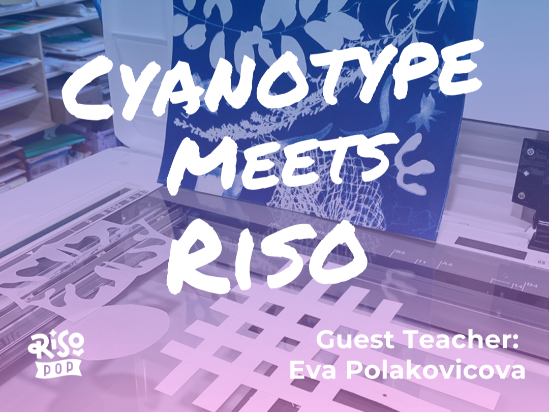 Cyanotype Meets Riso! – Weekend Workshop