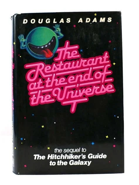 Restaurant at the End of the Universe