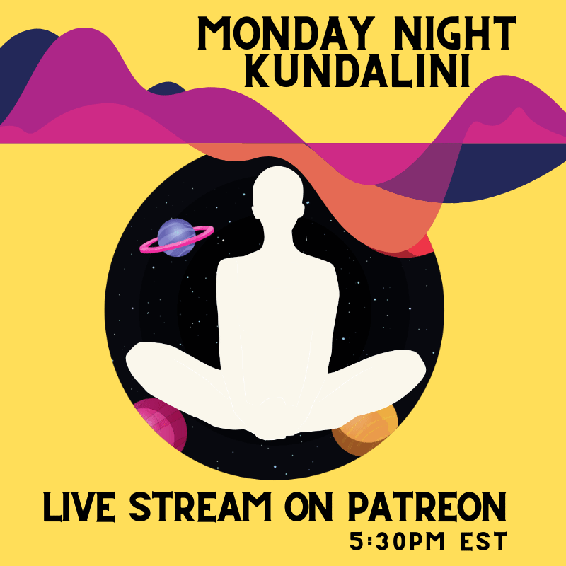 Monday Night Kundalini - Live Stream!