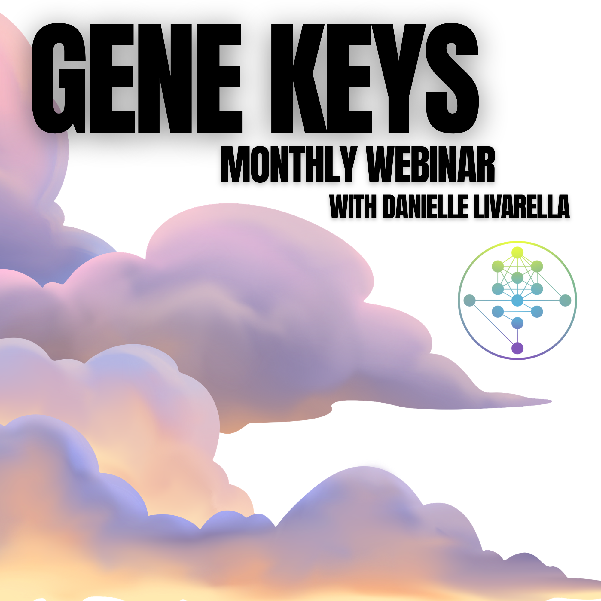 The Gene Keys Study Group: Monthly Webinar with Danielle
