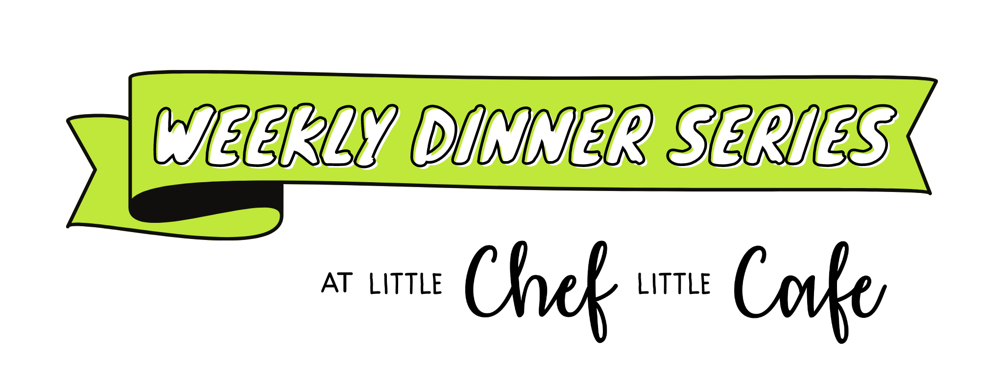 Weekly Dinner Series - Week 3 - Thurs 9/24