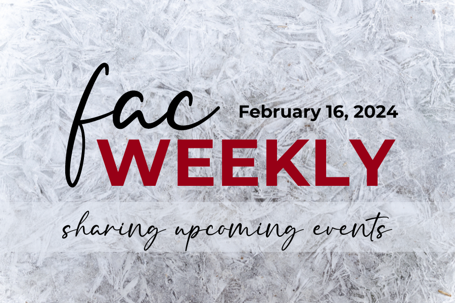 facWEEKLY February 16