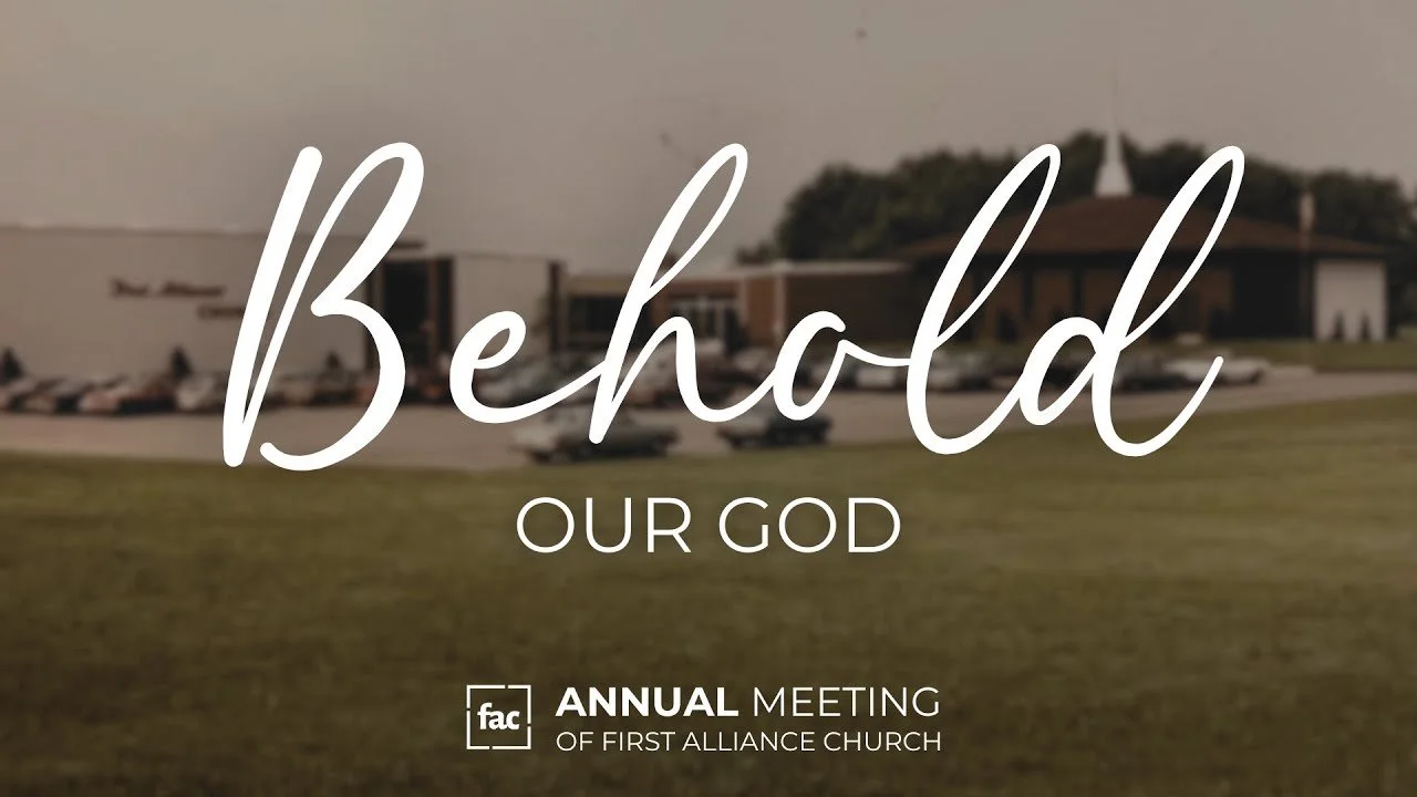 Behold Our God | FAC Annual Meeting | 10/27/24