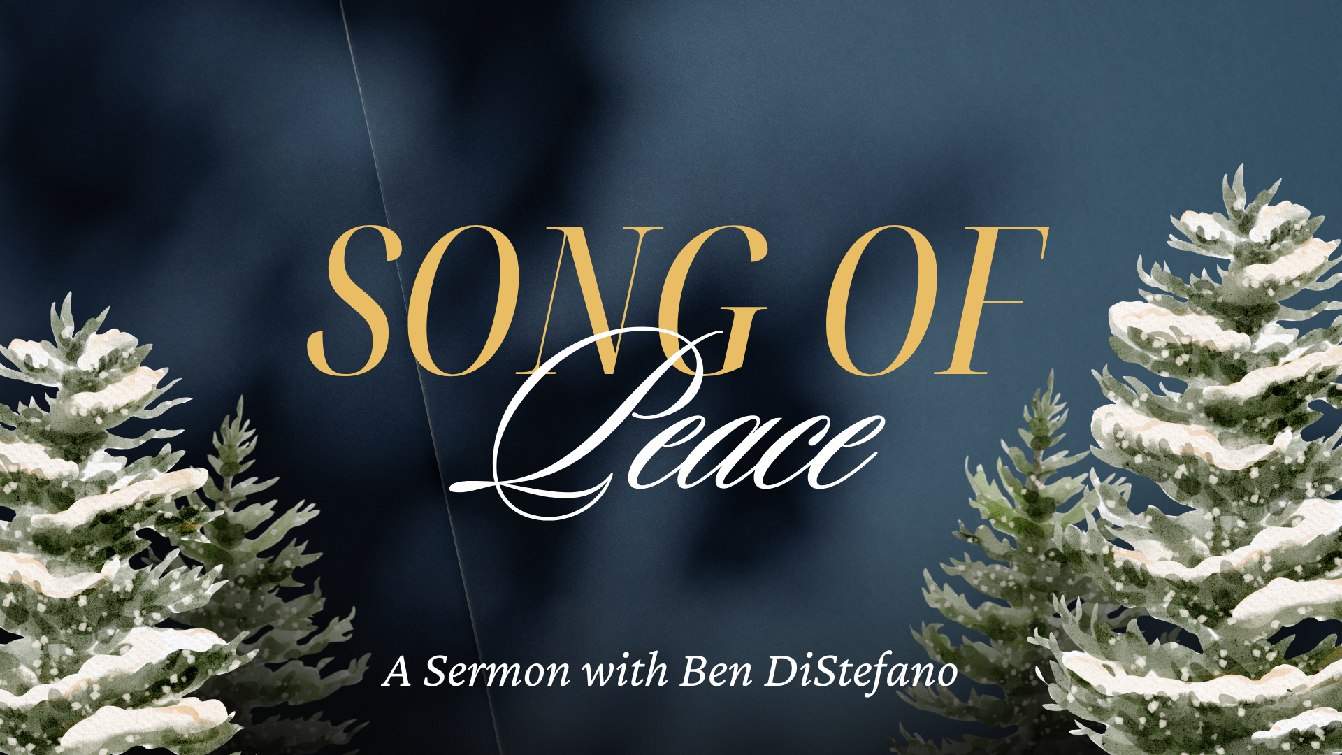 Heaven and Nature Sing | Advent Week 2: Song of PEACE | Isaiah 9:6–7a