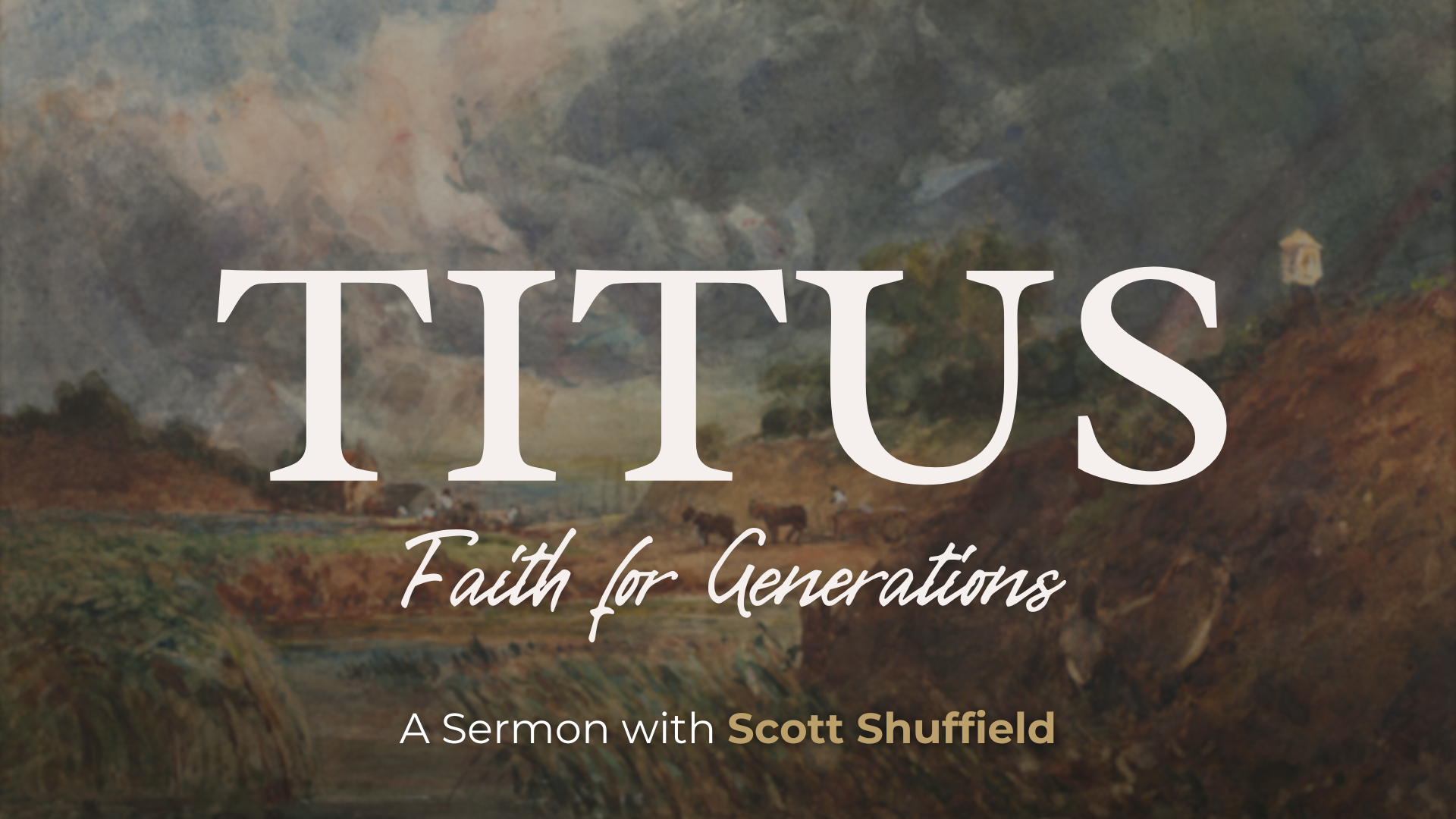  Titus: Faith for Generations | Week 2: Being the Church in a Broken World | Titus 2