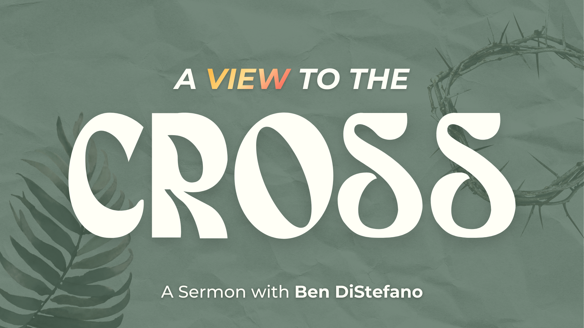A View to the Cross | Part 1: Pivotal Moments | Matthew 16:13–21