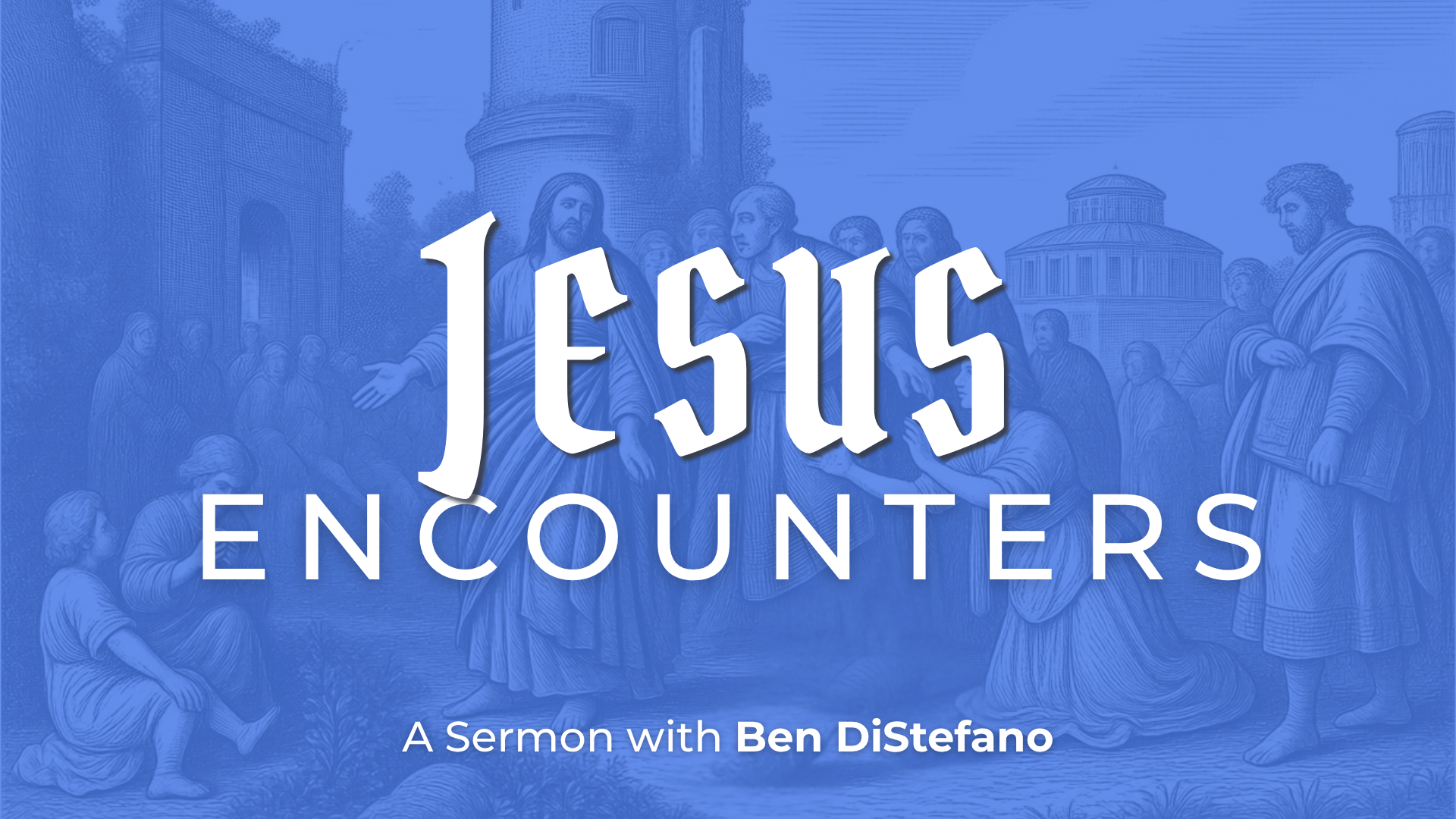 Jesus Encounters | Week 4: Giving Our All | Mark 12:38–44