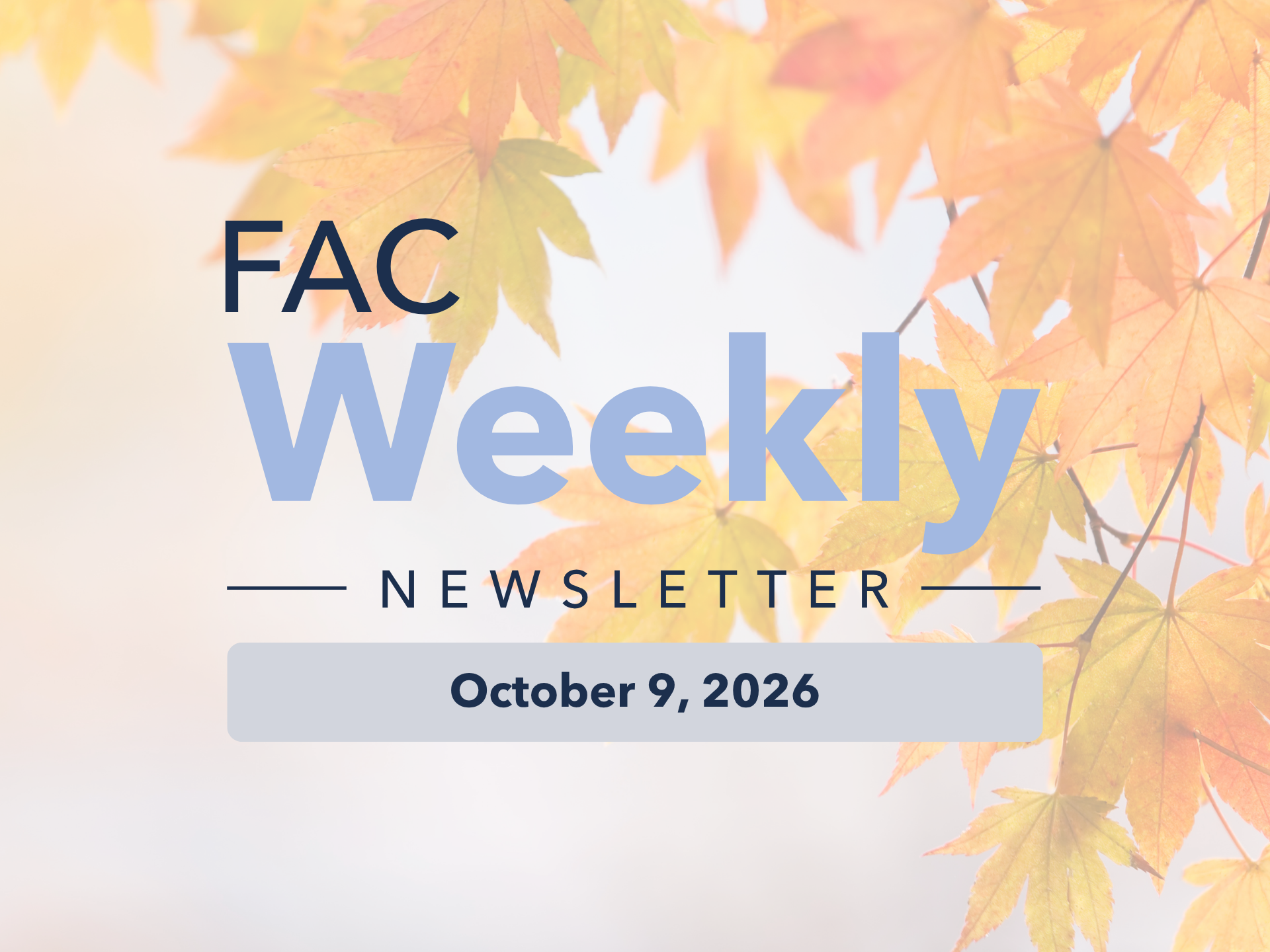 FAC Weekly | October 9