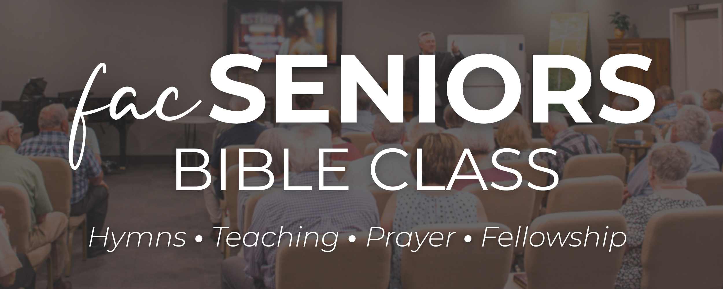 facSENIORS Bible Class