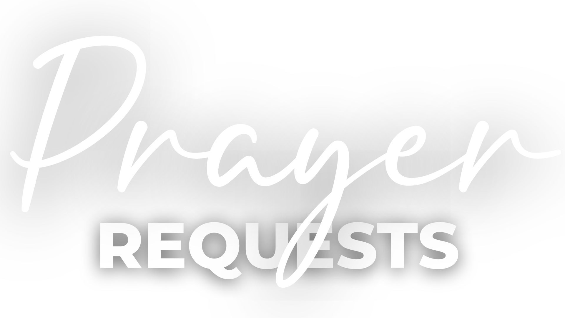 Prayer Requests
