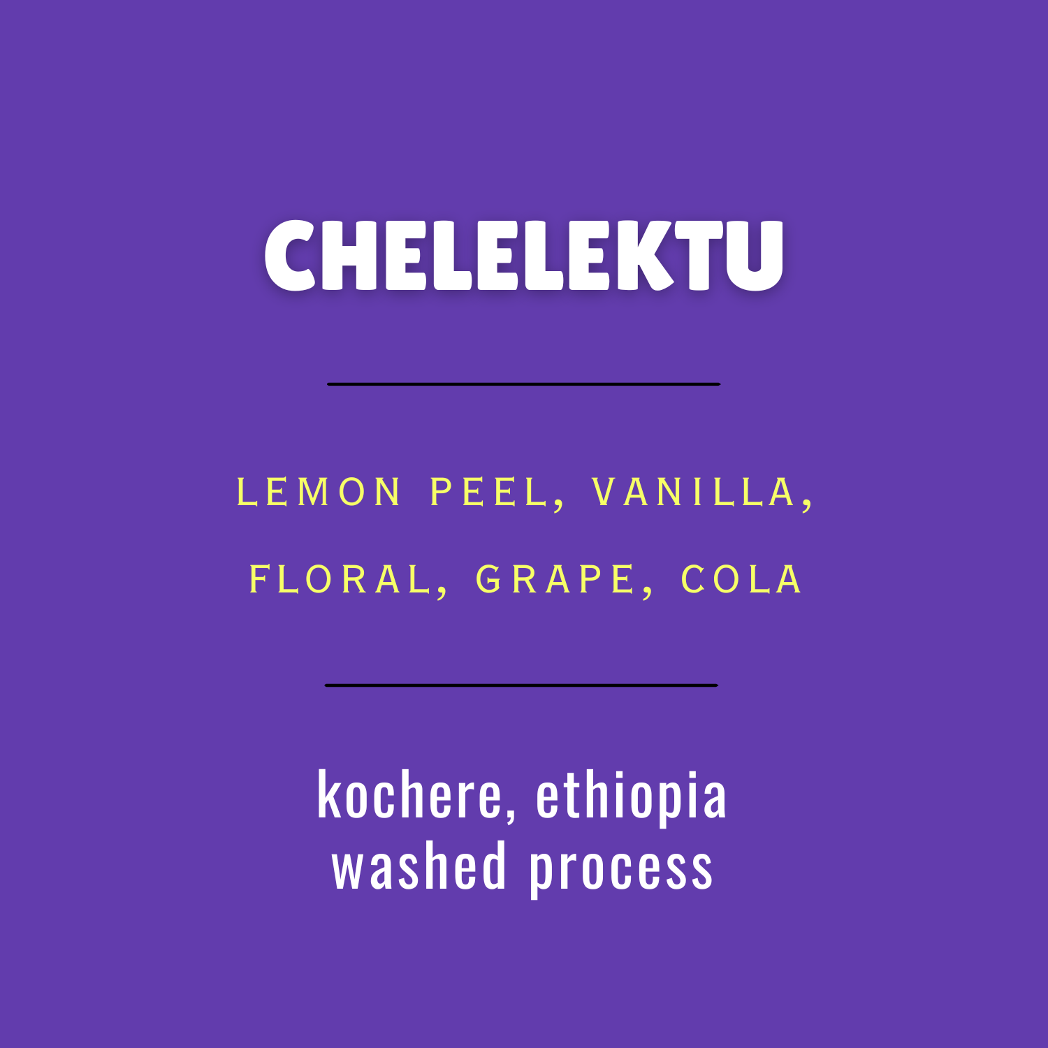 Chelelektu - Washed