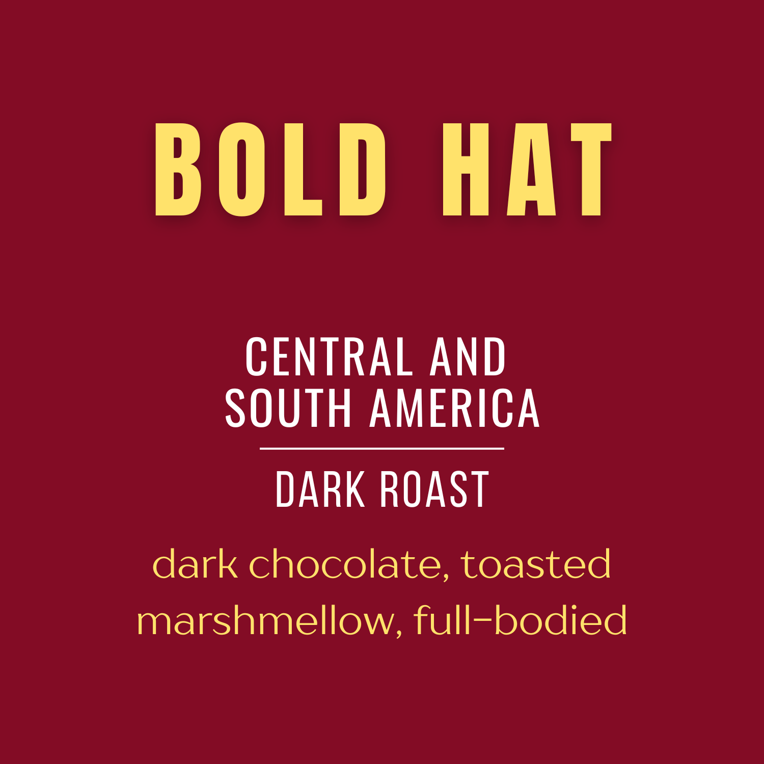 BOLD HAT - Blend (dark roast)