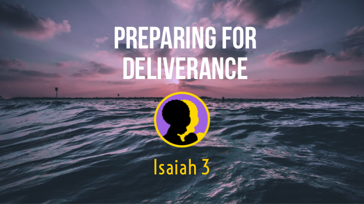 Preparing for Deliverance