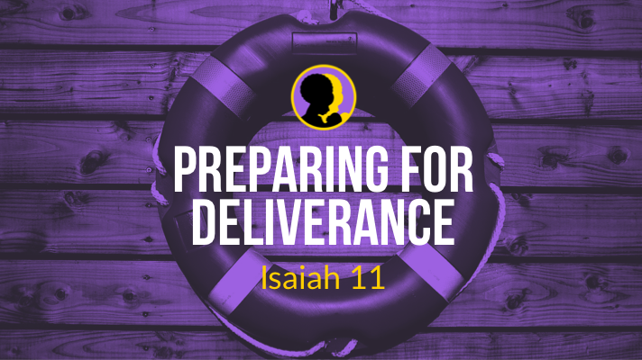 Preparing for Deliverance