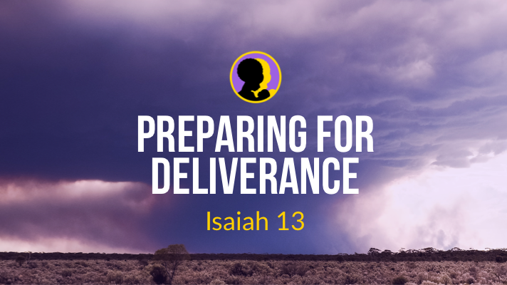 Preparing for Deliverance