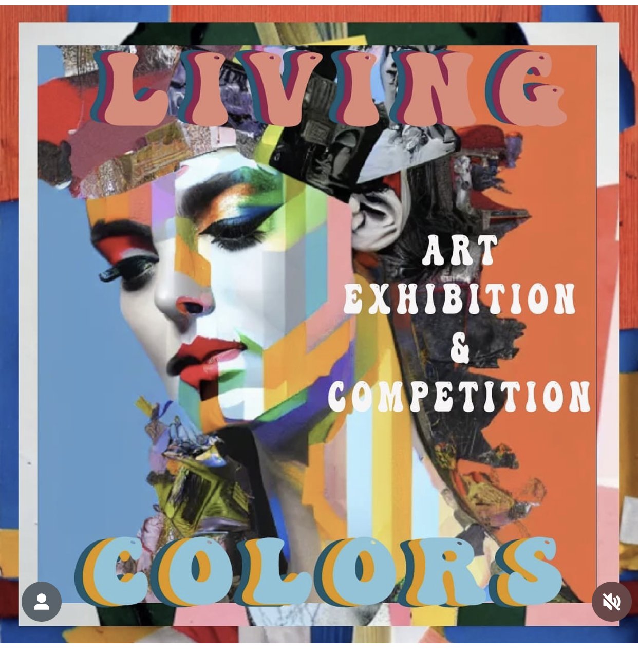 "Living Colors " Art Exhibition and Competition
