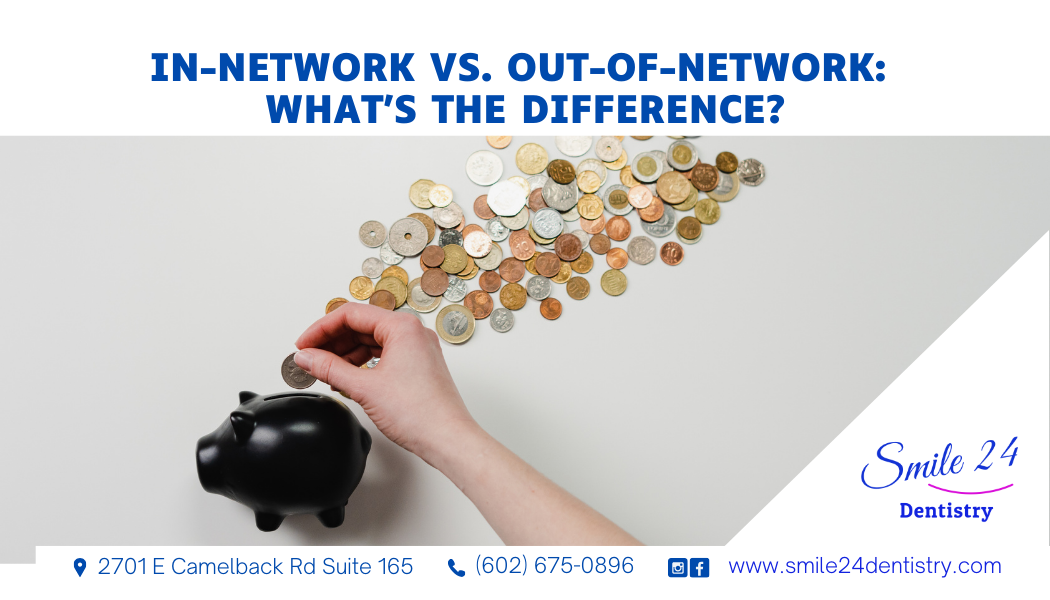 In‑Network vs. Out‑of‑Network With a dental insurance: Simple Number Examples