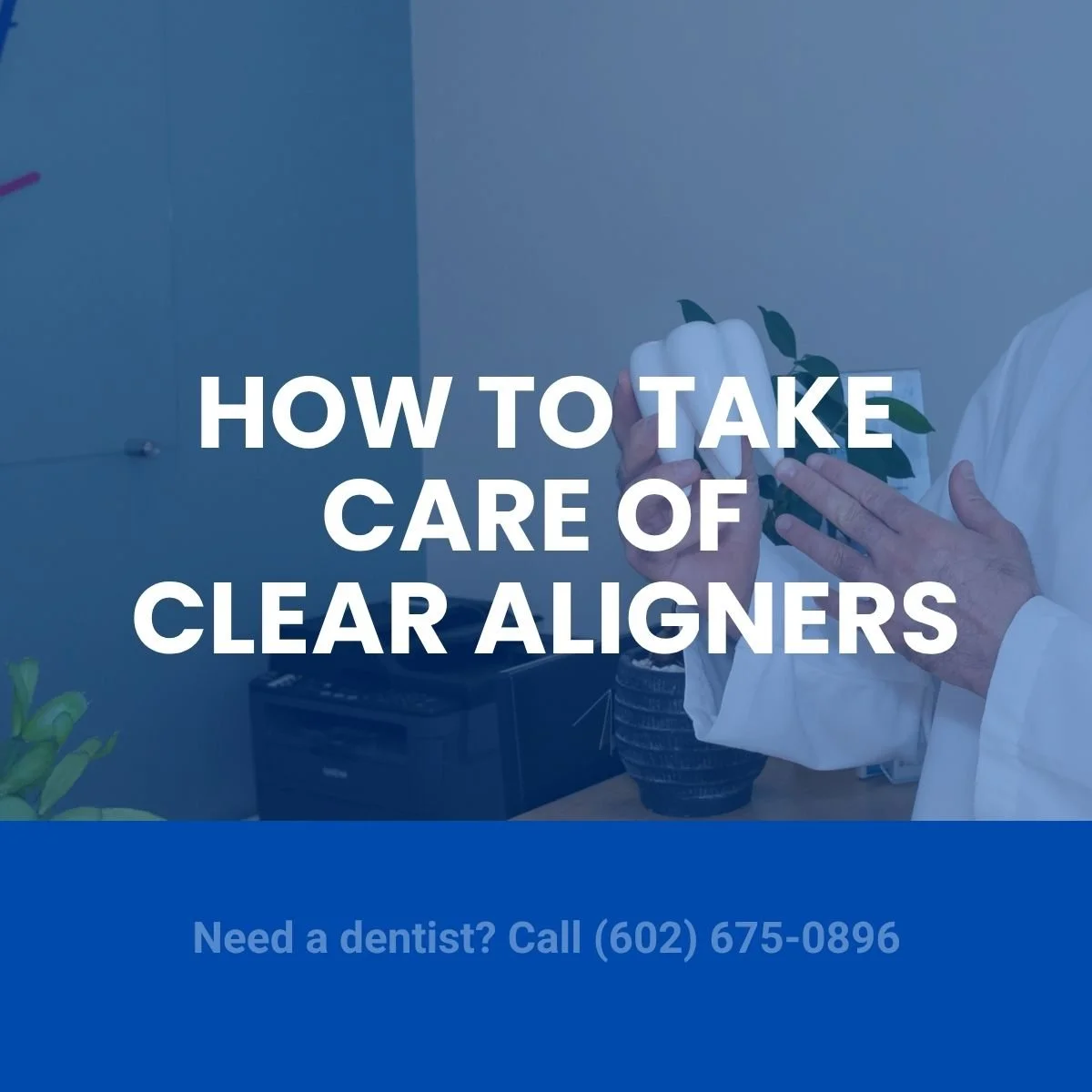 How to Take Care of Clear Aligners: Essential Tips for a Straighter, Healthier Smile
